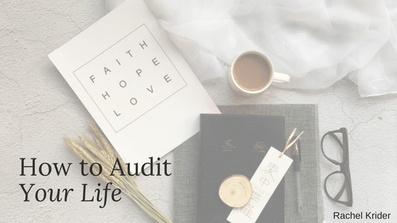 How To Audit Your Life