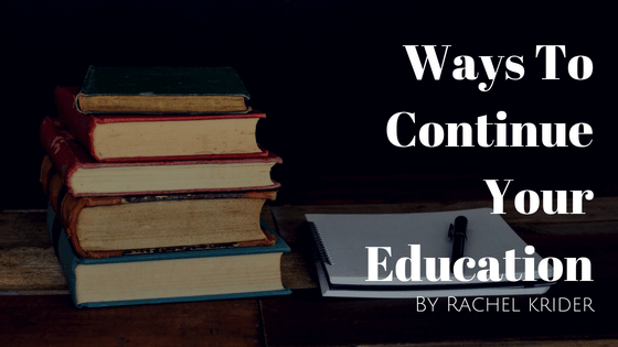 Ways To Continue Your Education